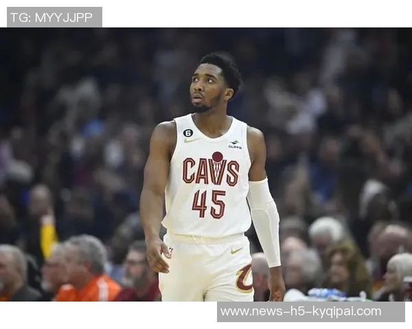 米切尔深刻反思球队表现输球方式才是关键所在